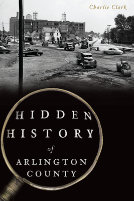Hidden History of Arlington County book cover