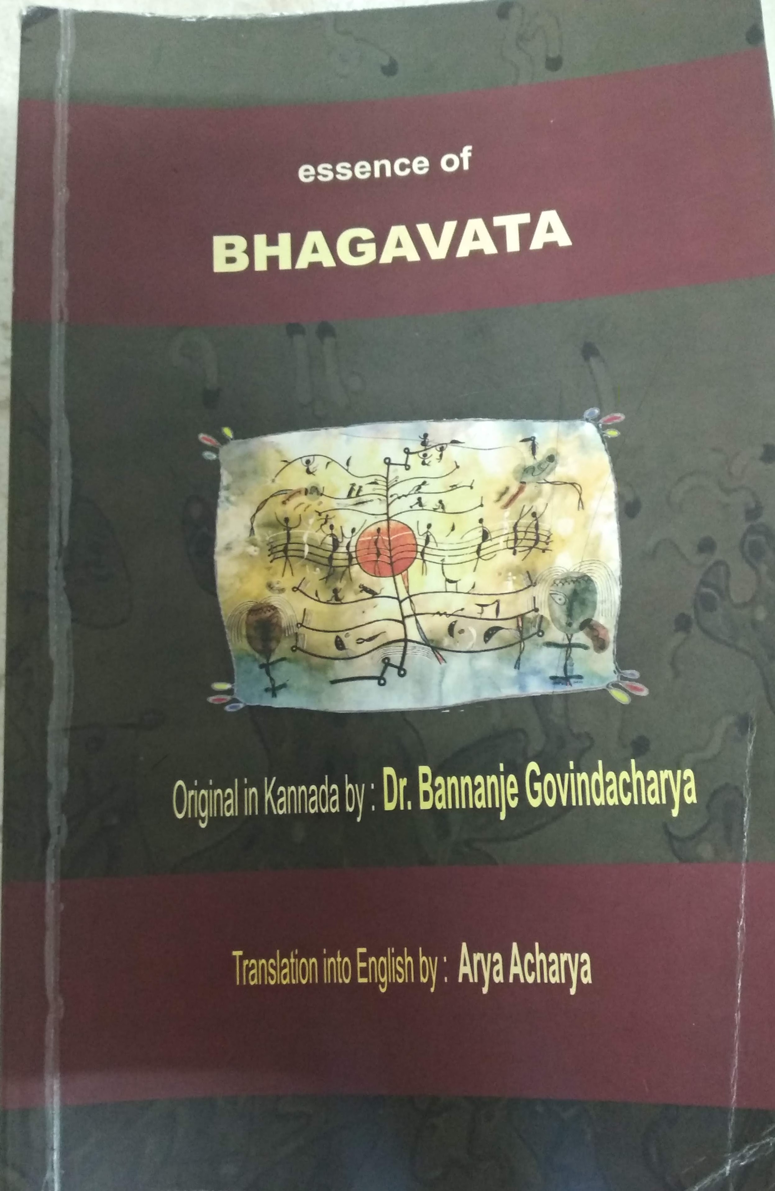 Essence Of Bhagavata By Bannanje Govindacharya Goodreads