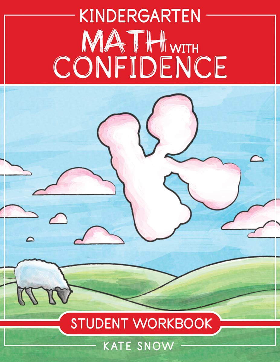 Kindergarten Math With Confidence Student Workbook
