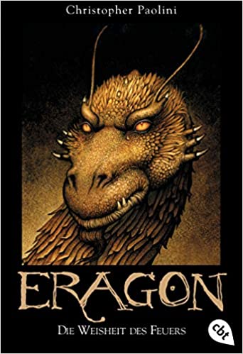 Die Weisheit Des Feuers (Eragon, #3)