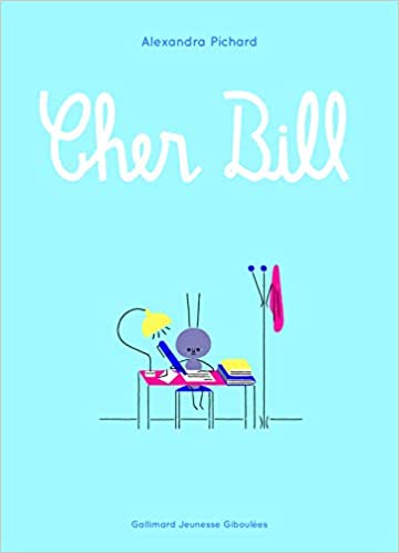 Cher Bill by Alexandra Pichard | Goodreads