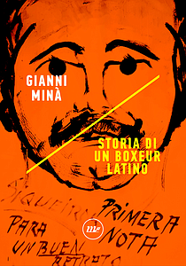 Storia di un boxeur latino book cover