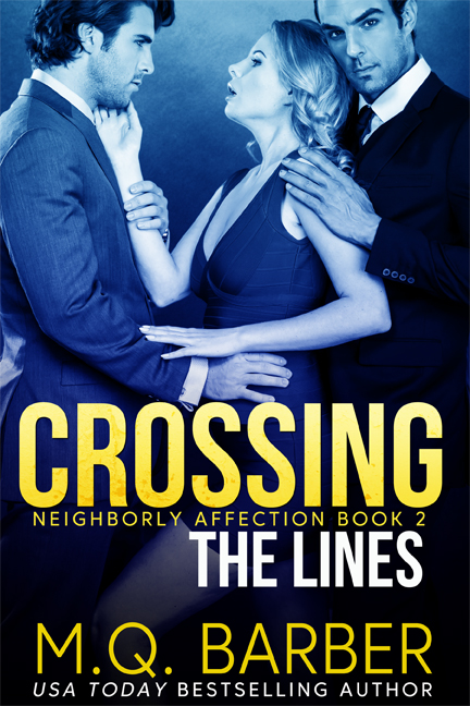 Crossing the Lines (Neighborly Affection, #2)
