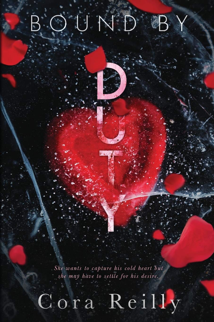 Bound By Duty (Born in Blood Mafia Chronicles, #2)