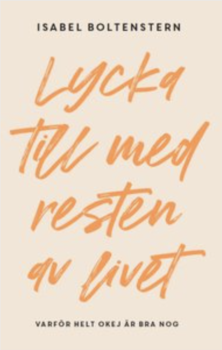 Lycka till med resten av livet