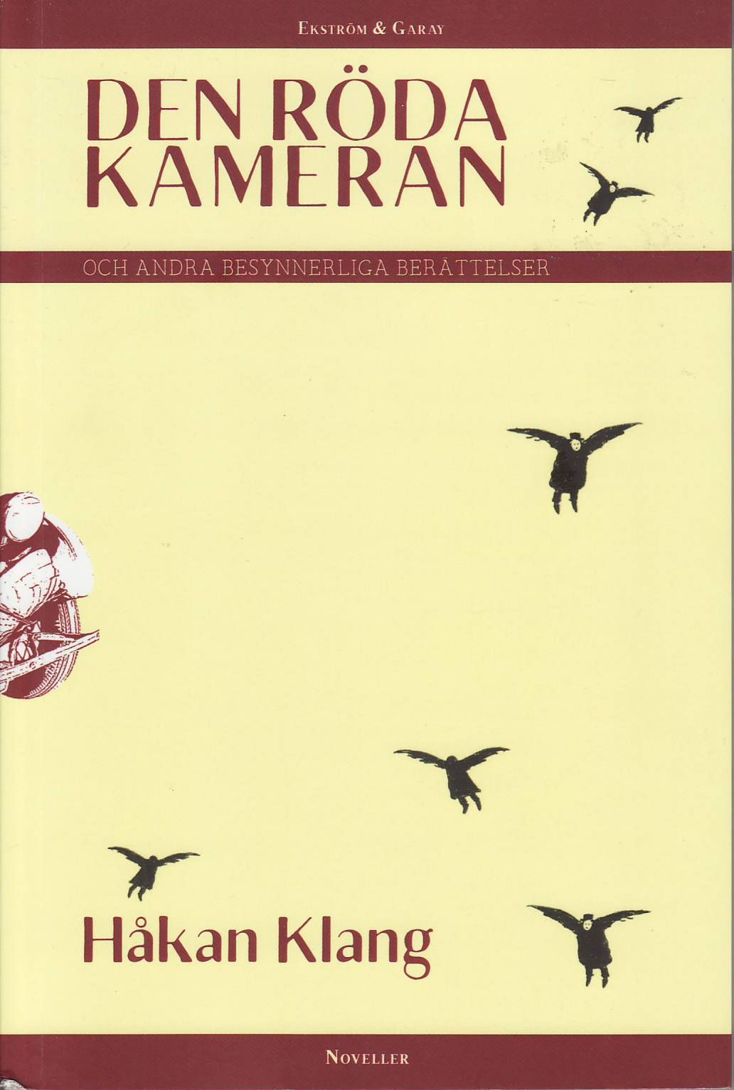 Den röda kameran by Håkan Klang | Goodreads