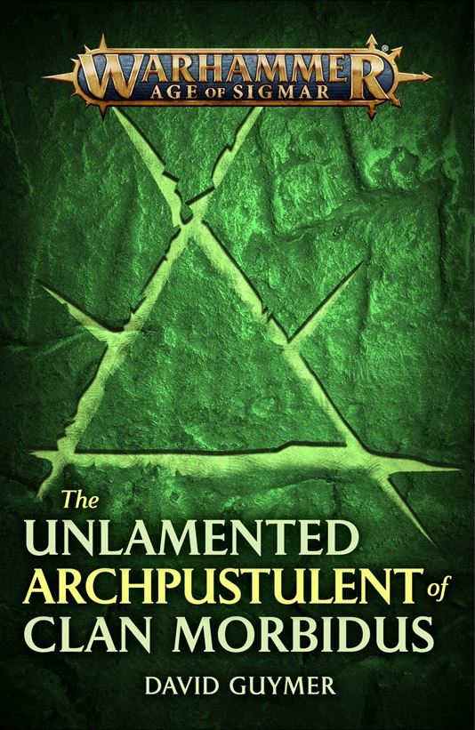 The Unlamented Archpustulent of Clan Morbidus book cover