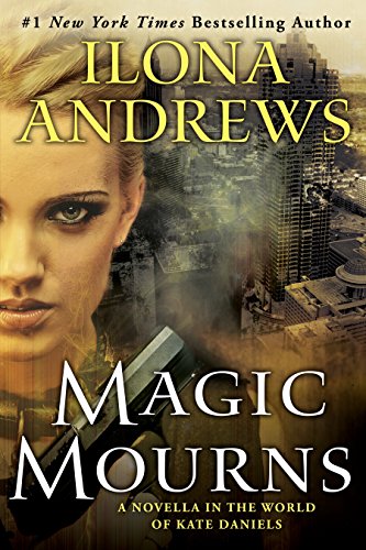 Magic Mourns (Kate Daniels, #3.5)