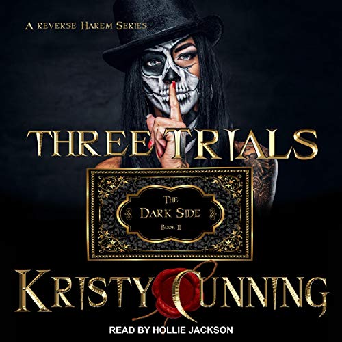 Three Trials (The Dark Side, #2)