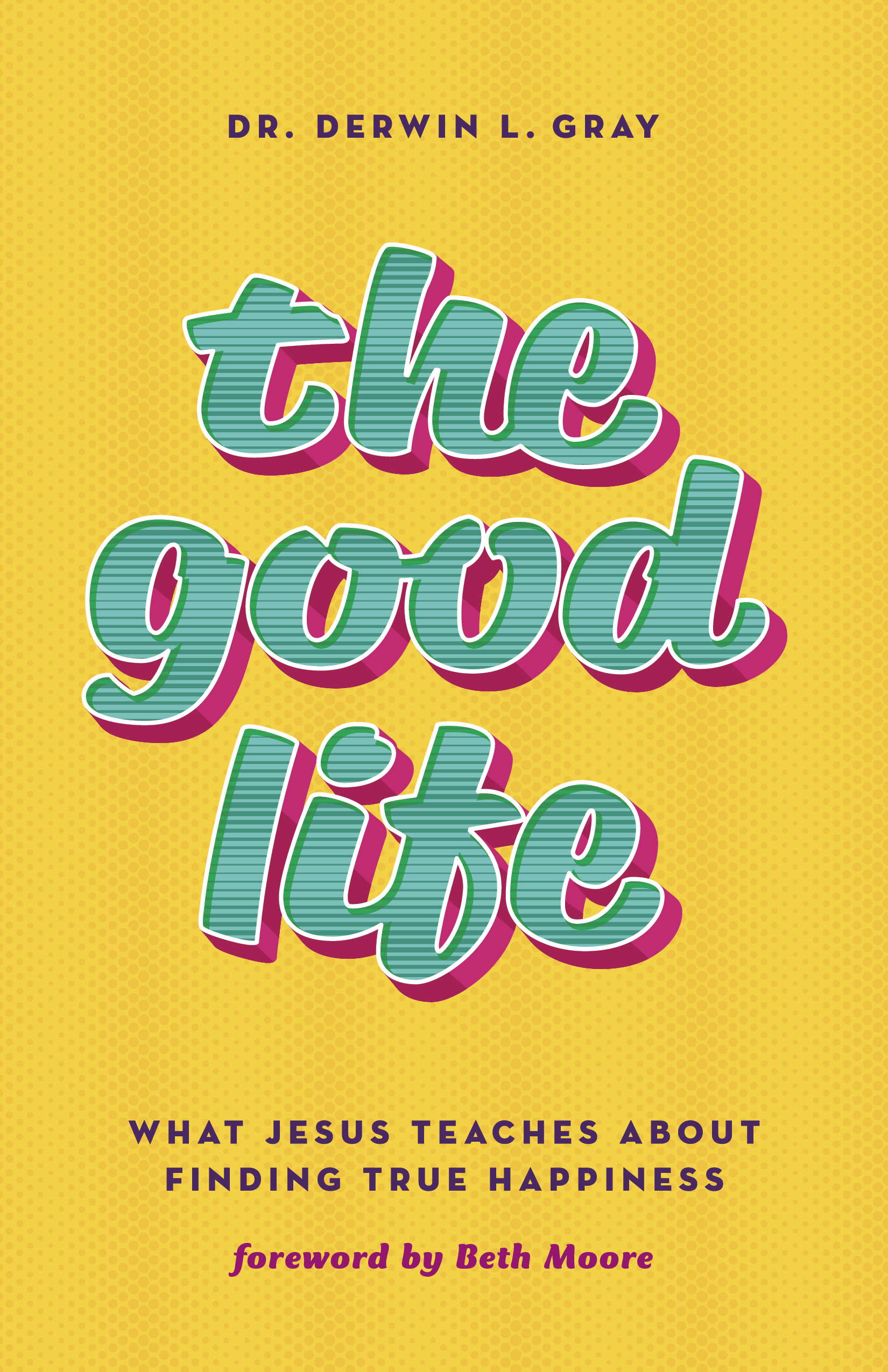 The Good Life book cover