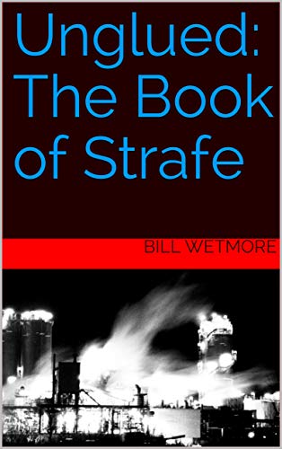 Unglued: The Book of Strafe