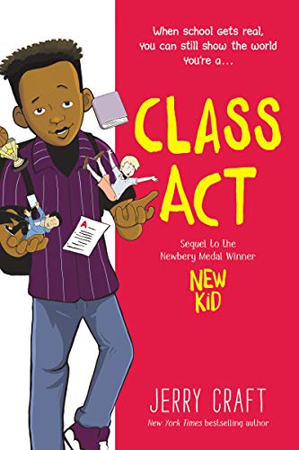 Class Act (New Kid, #2)