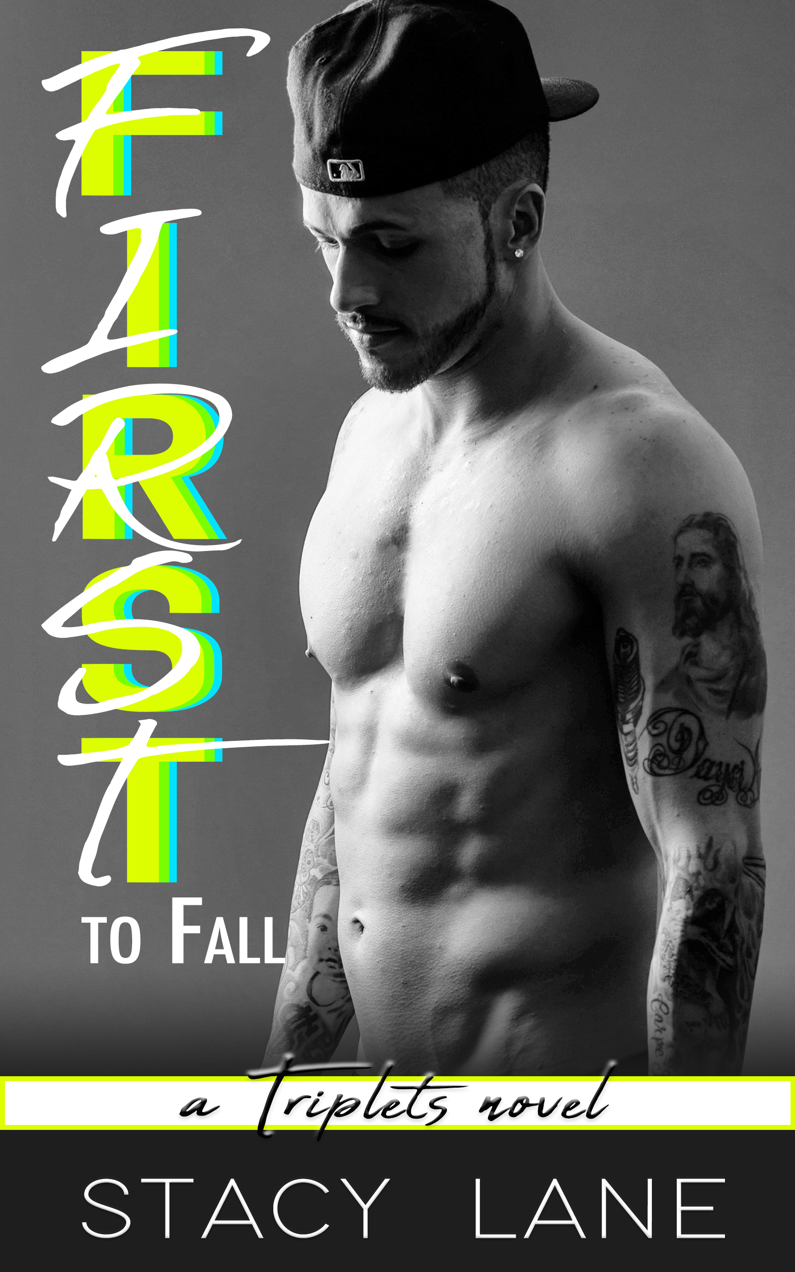 First to Fall (Triplets, 1) by Stacy Lane Goodreads