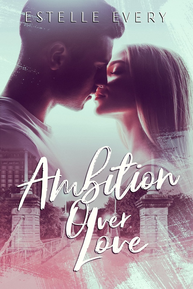 Ambition Over Love book cover