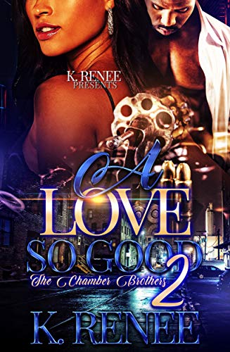 A Love So Good- The Chamber Brothers 2 book cover