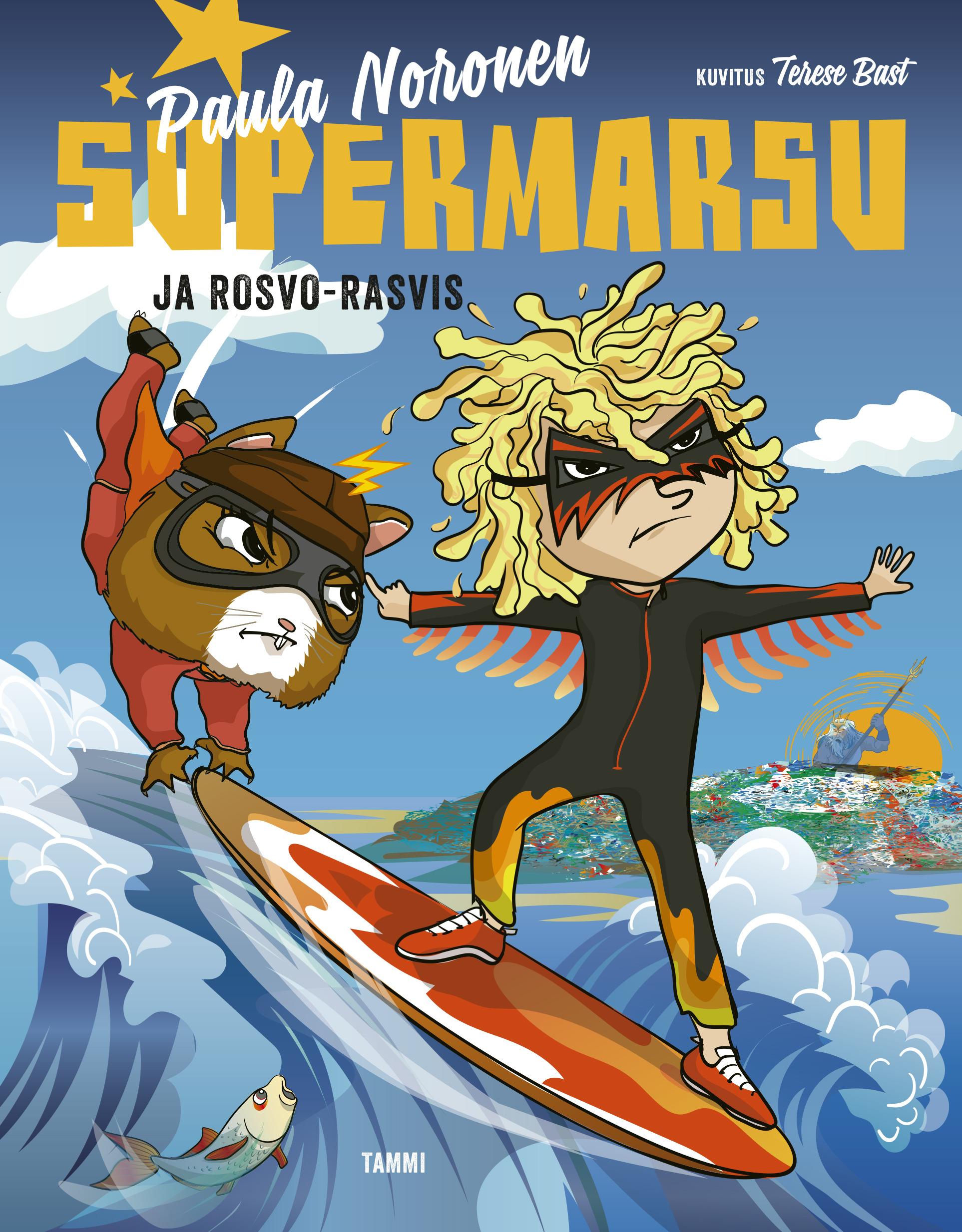 Supermarsu ja Rosvo-Rasvis book cover