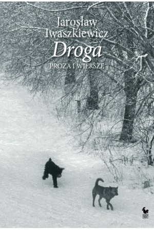 Droga. Proza i wiersze