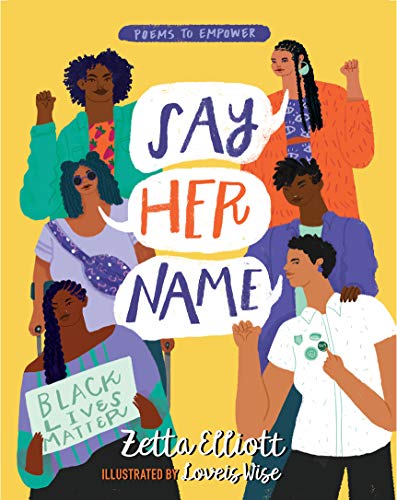 Say Her Name (Poems to Empower)