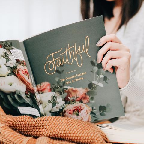 Faithful - The Covenant God From Eden to Eternity