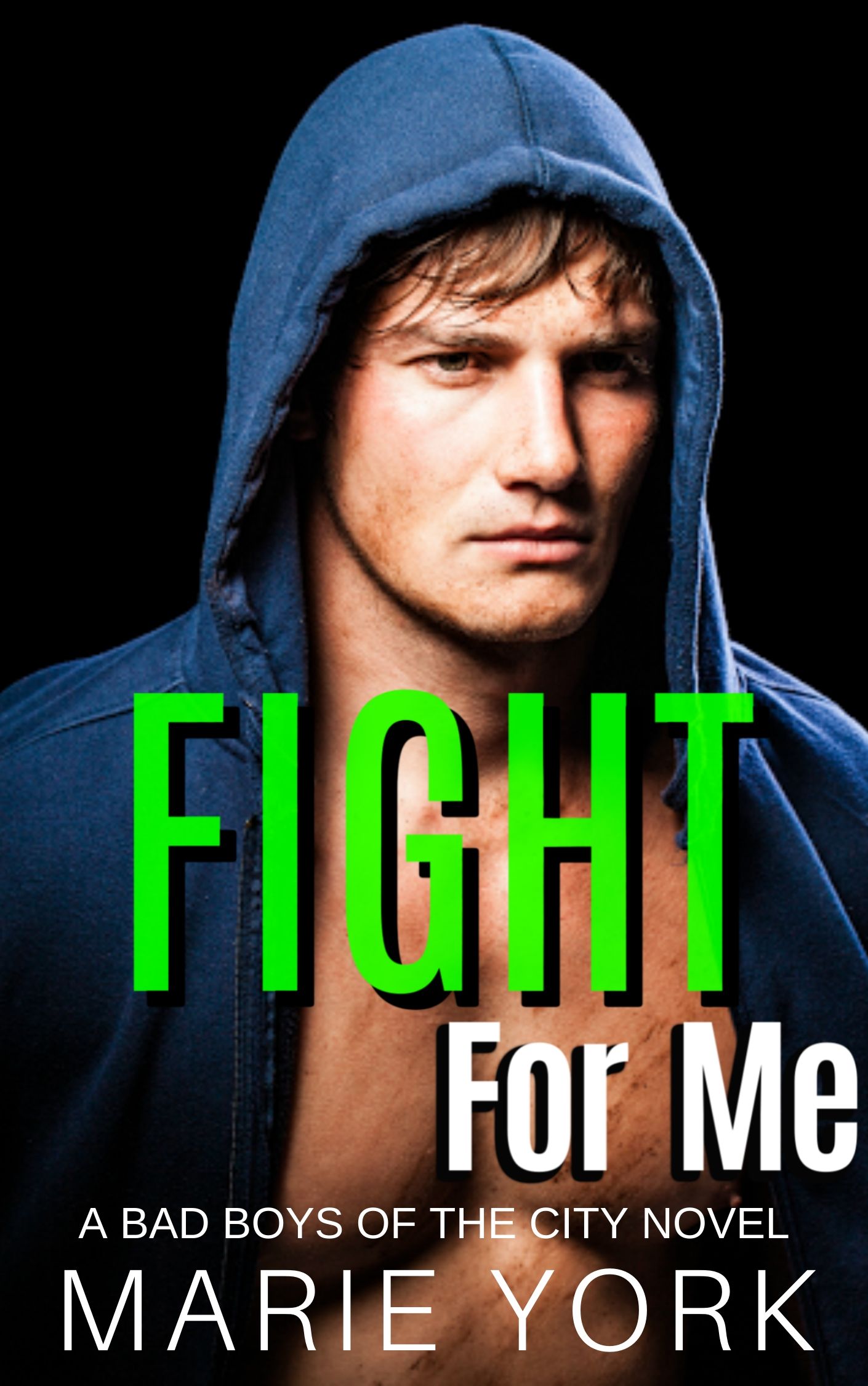 Fight For Me