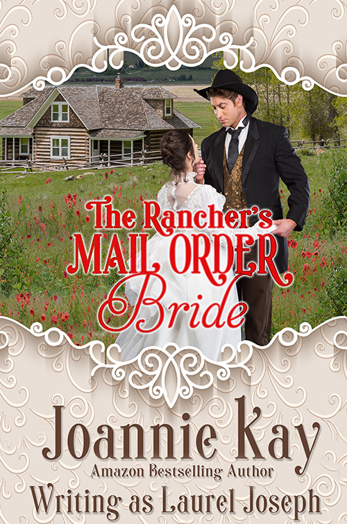 The Rancher's Mail Order Bride