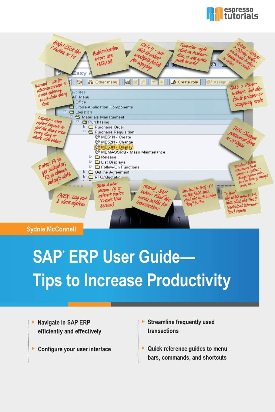 SAP ERP User Guide Tips to Increase productivity by Sydnie McConnell