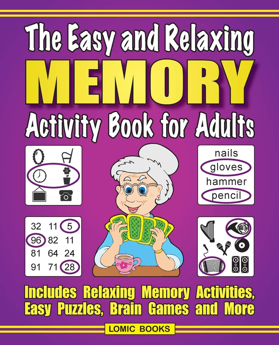 The Easy and Relaxing Memory Activity Book For Adults: Includes Relaxing  Memory Activities, Easy Puzzles, Brain Games and More by J.D. Kinnest |  Goodreads