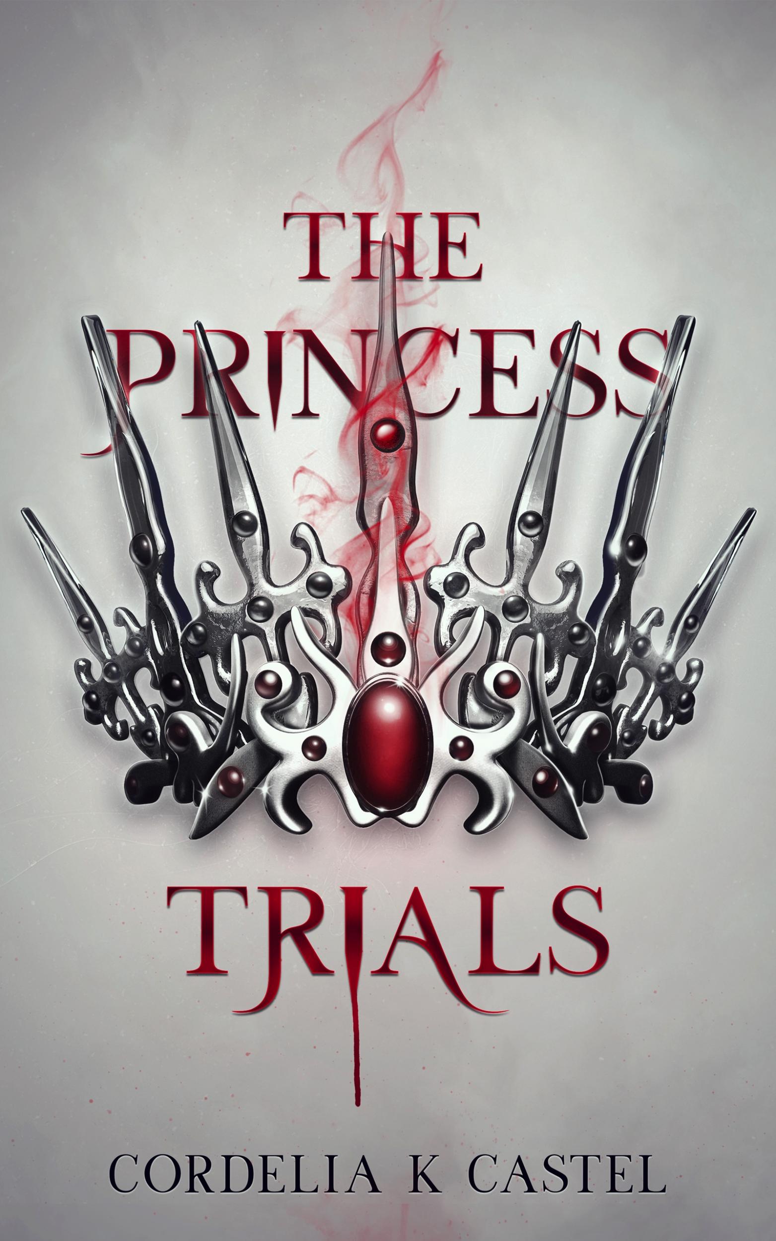 The Princess Trials (The Princess Trials #1)