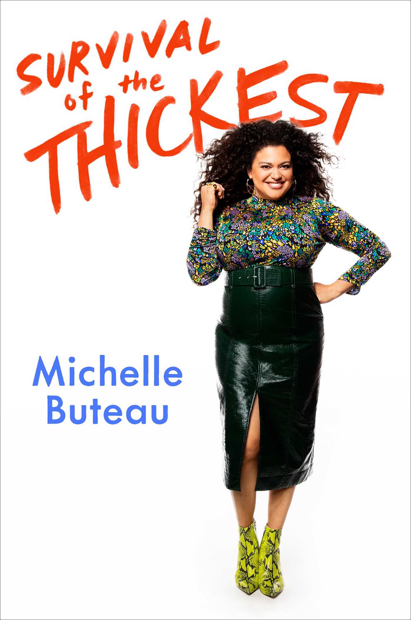 Survival of the Thickest: Essays
