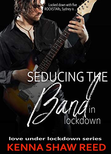 Seducing the Band in Lockdown