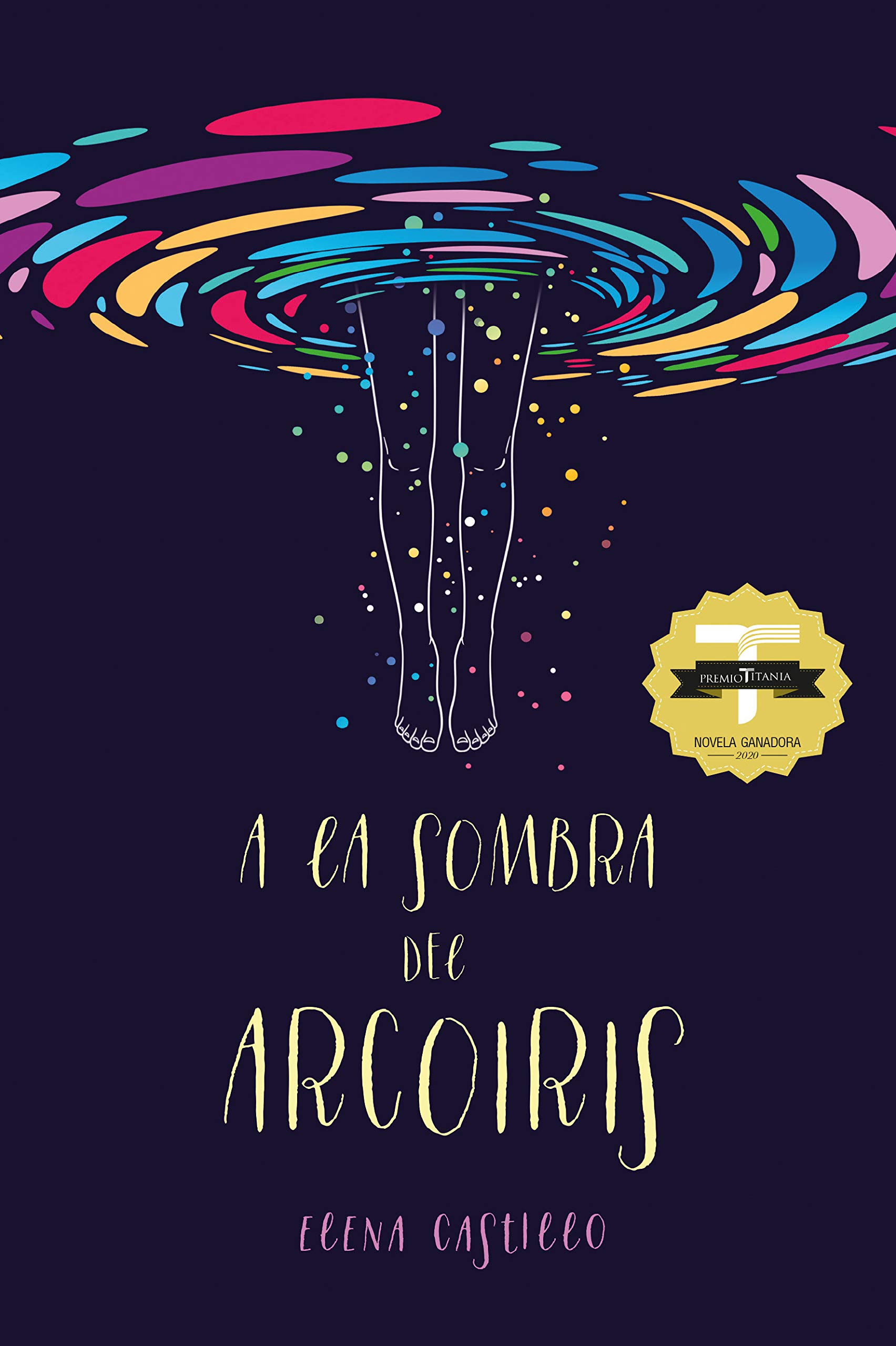 A la sombra del arcoíris book cover