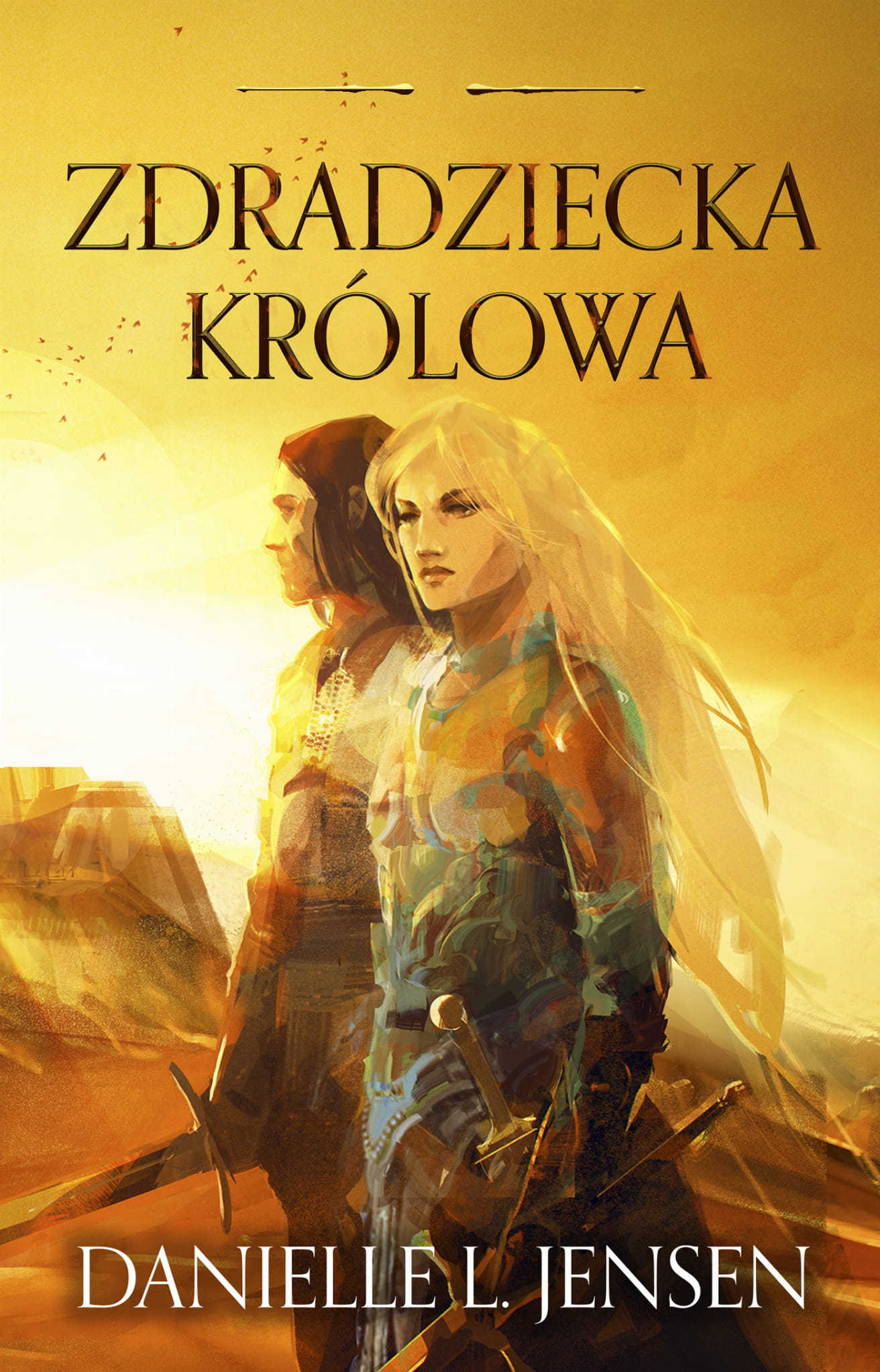Zdradziecka królowa (Królestwo mostu, #2)