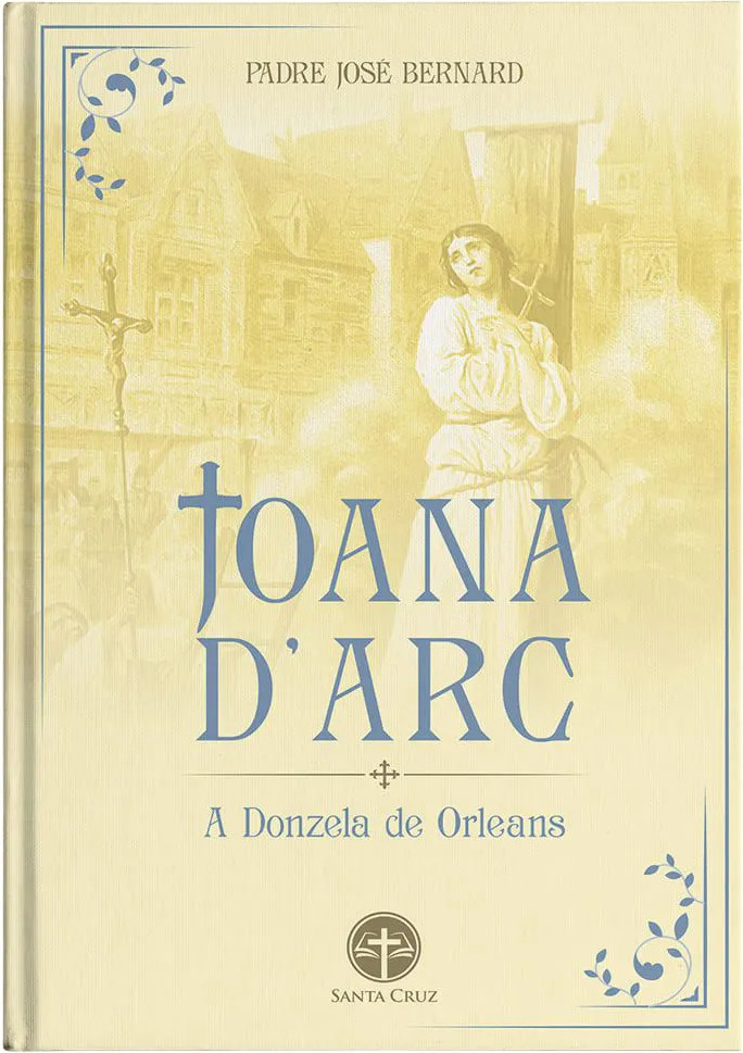 Joana d'Arc: A Donzela de Orléans