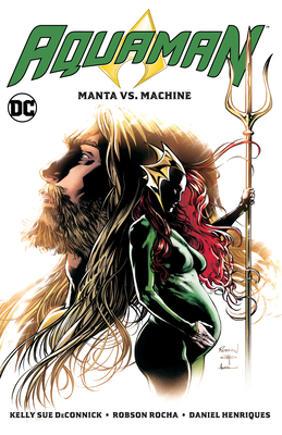 Aquaman, Vol. 3: Manta vs. Machine
