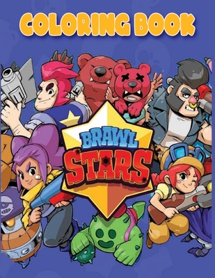 Brawl Stars Coloring Book: High Quality BRAWL STARS Coloring Book for ...