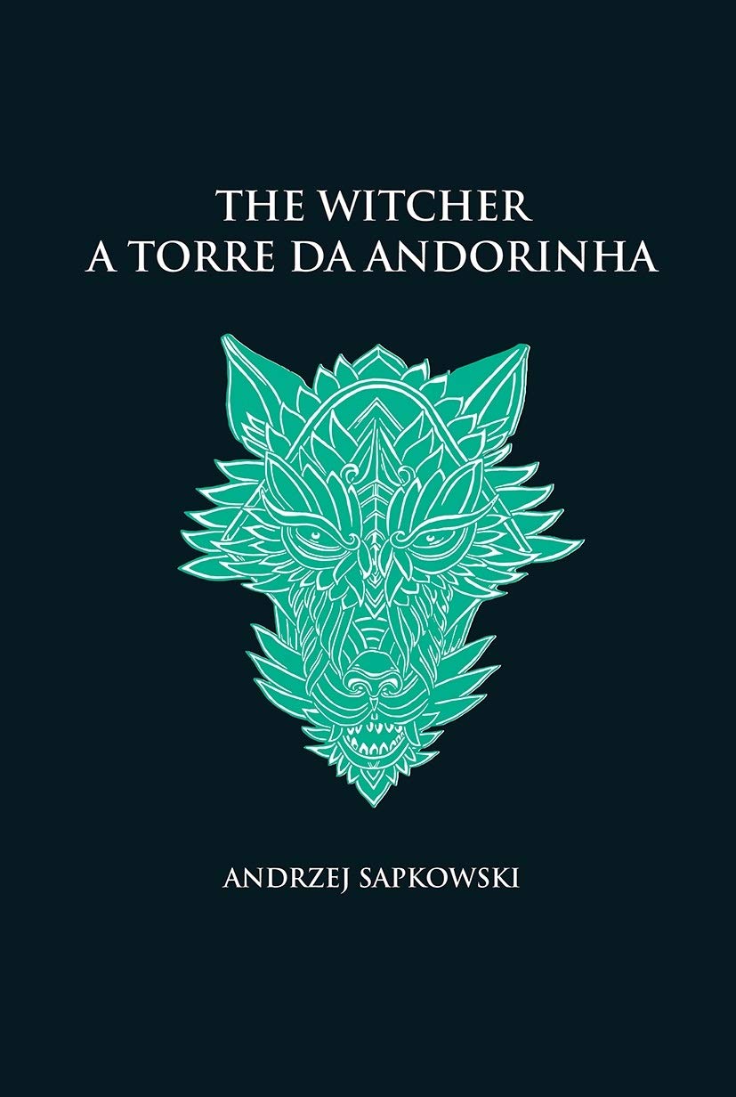 A Torre da Andorinha (The Witcher, #6)