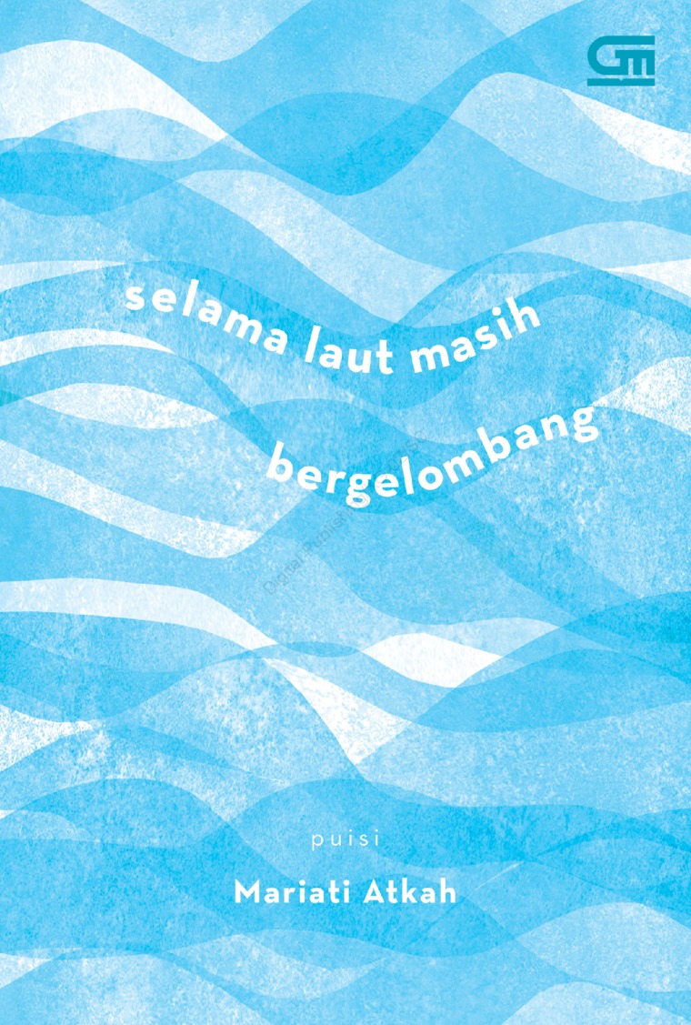 Selama Laut Masih Bergelombang