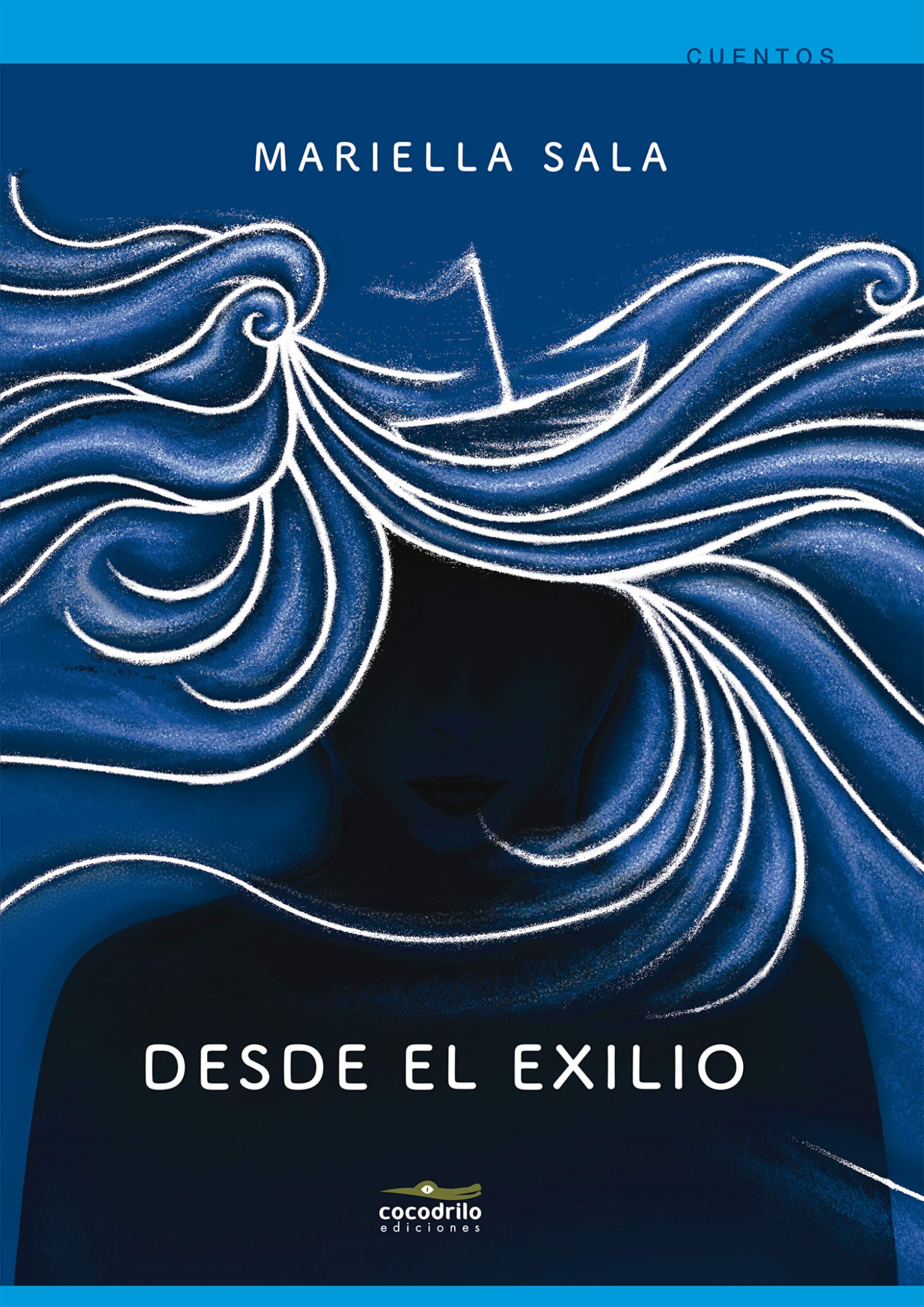 Desde el exilio (Spanish Edition)