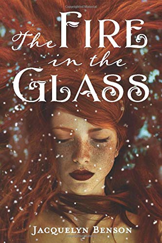 The Fire in the Glass (The Charismatics, #1)