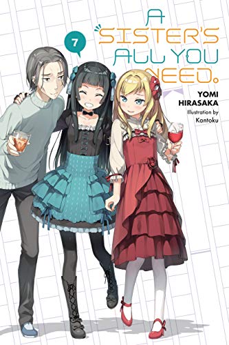 A Sister's All You Need., Vol. 7