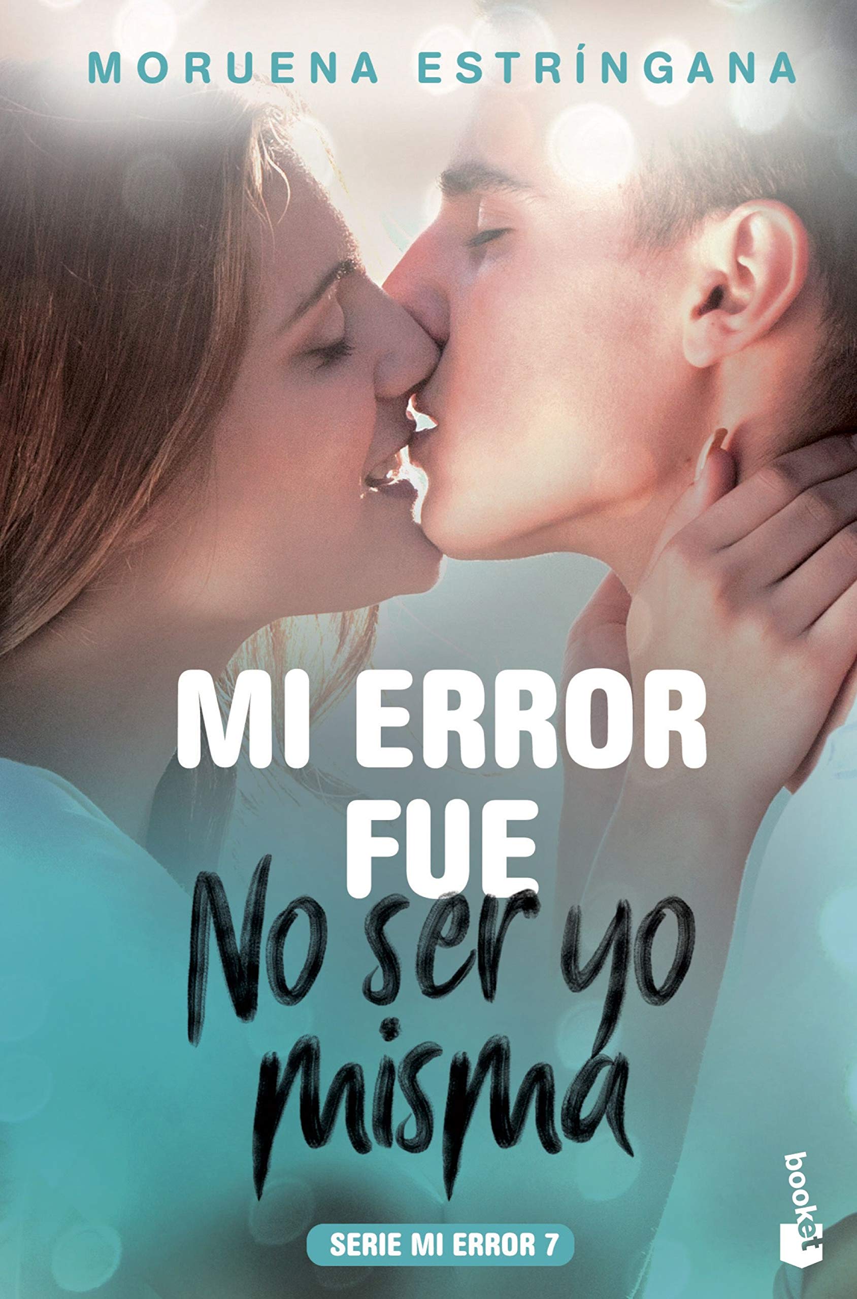 Mi Error Fue No Ser Yo Misma book cover