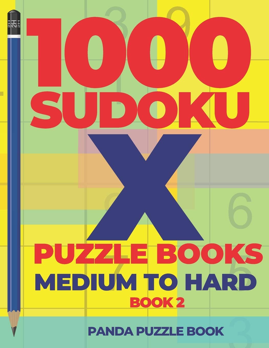 1000 Sudoku X Puzzle Books Medium To Hard Book 2 Sudoku Variations