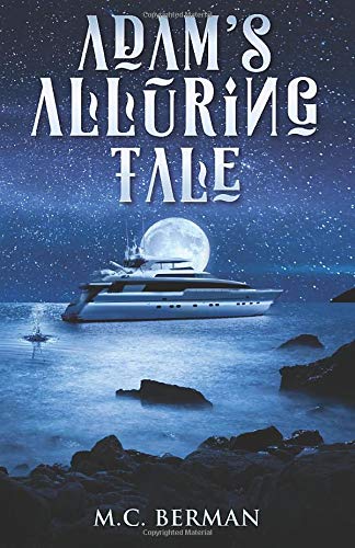 Adam's Alluring Tale by M.C. Berman | Goodreads