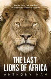 The Last Lions of Africa book cover