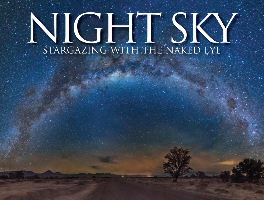 Night Sky: Stargazing with the Naked Eye by Robert Harvery | Goodreads