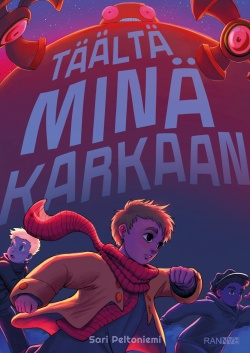 Täältä minä karkaan book cover