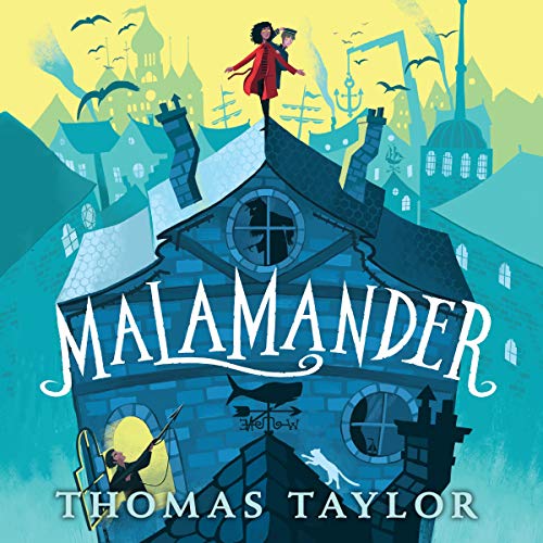Malamander (The Legends of Eerie-on-Sea #1)