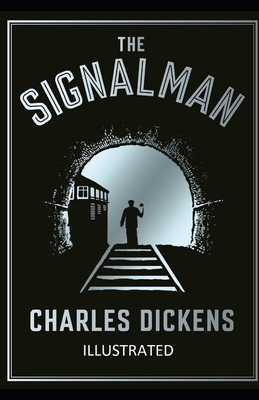 Signal Man The Signal-Man Illustrated by Charles Dickens | Goodreads