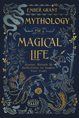 Mythology for a Magical Life book cover