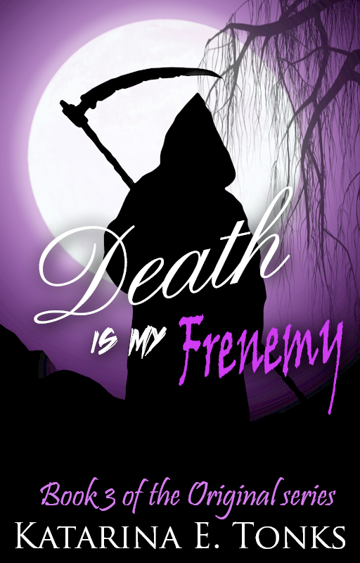 Death Is My Frenemy